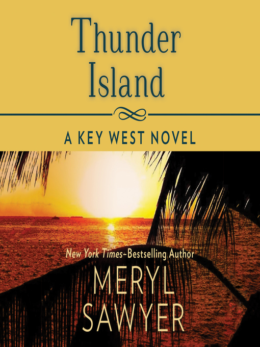 Title details for Thunder Island by Meryl Sawyer - Available